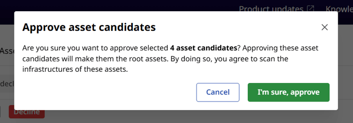 Popup requiring to approve root asset candidates